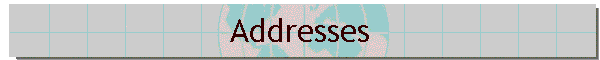 Addresses
